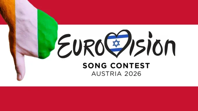 Η Ιρλανδία θα μποϊκοτάρει την Eurovision 2026 εάν επιτραπεί στο Ισραήλ να συμμετάσχει